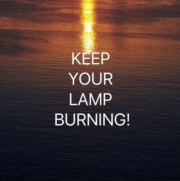 KEEP YOUR LAMP BURNING Banner